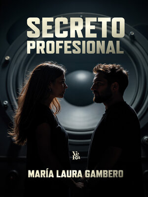 cover image of Secreto profesional